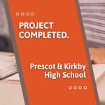 Prescot & Kirkby High School. Building services completed.