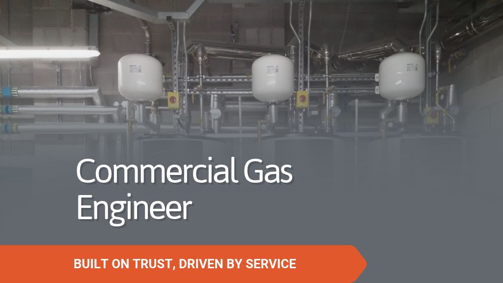 Commercial Gas Engineer