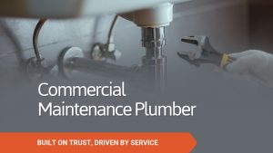 Commercial Maintenance Plumber